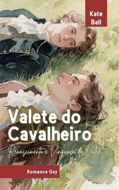 Romance Gay: Valete do Cavalheiro – Renascimento e Vingança do Valete Capa